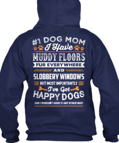 #1 Dog Mom I Havemuddy Floors Shirt