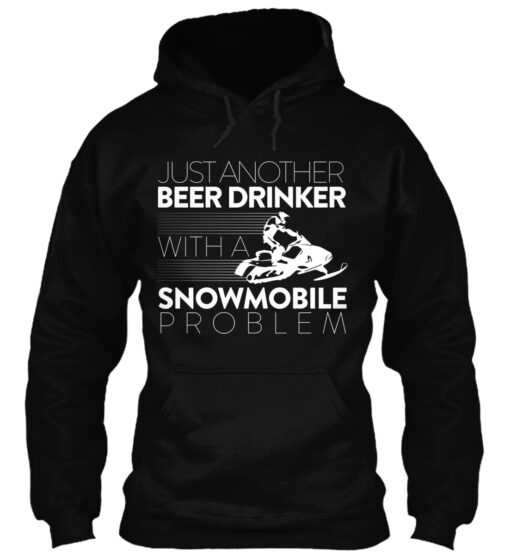 Beer Drinker With A Snowmobile Problem Shirt