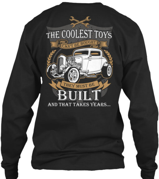 Coolest Toys Can't Be Built Hot Rods Shirt