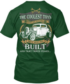 Coolest Toys Can't Be Built Hot Rods Shirt