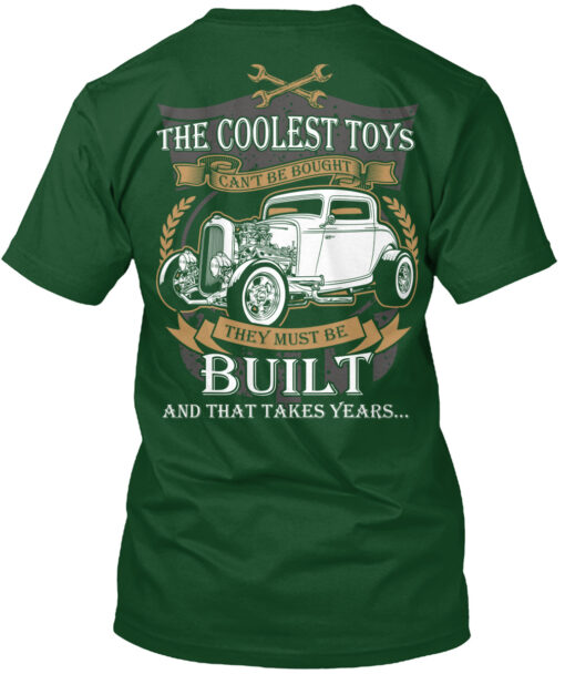 Coolest Toys Can't Be Built Hot Rods Shirt