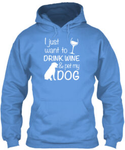 Drink Wine And Pet My Dog Shirt