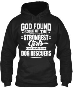 God Found Dog Rescuers Shirt