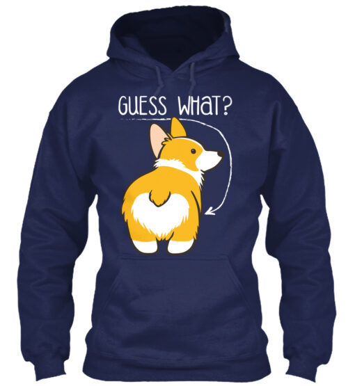 Guess What Corgi Butt Shirt