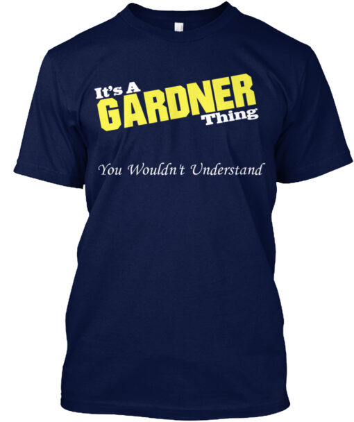 It'S A Gardener Thing You Wouldn'T Understand Shirt