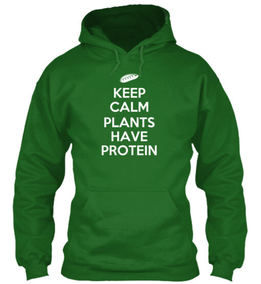 Keep Calm Plants Have Protein Shirt