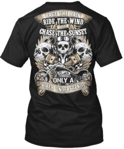 Race The Rain Ride The Wind Shirt