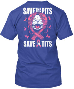 Save The Pits - Save The Tits Shirt