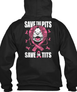 Save The Pits - Save The Tits Shirt